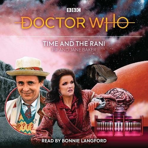 Doctor Who: Time and the Rani: 7th Doctor Novelisation (Unabridged edition)