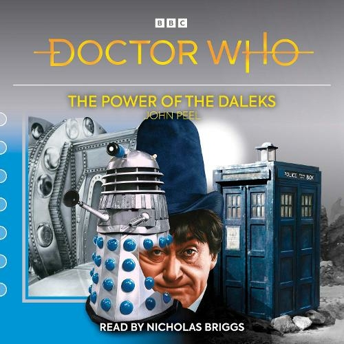 Doctor Who: The Power of the Daleks: 2nd Doctor Novelisation (Unabridged edition)
