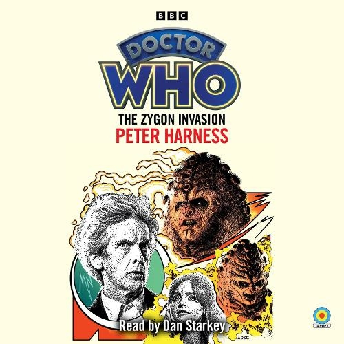 Doctor Who: The Zygon Invasion: 12th Doctor Novelisation (Unabridged edition)