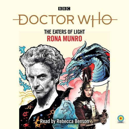 Doctor Who: The Eaters of Light: 12th Doctor Novelisation (Unabridged edition)