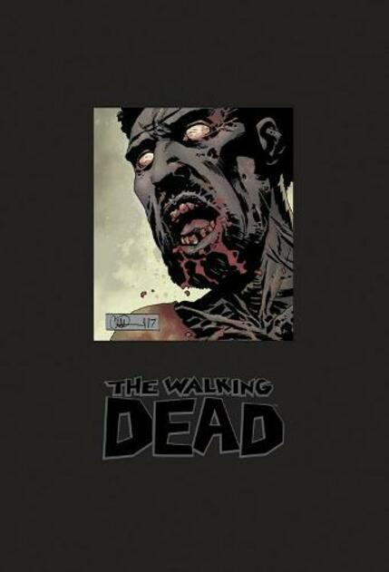 The Walking Dead Omnibus Volume 7: (WALKING DEAD OMNIBUS HC)