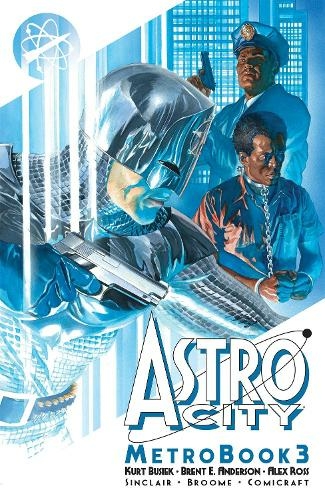 Astro City Metrobook Volume 3: (ASTRO CITY METROBOOK TP)