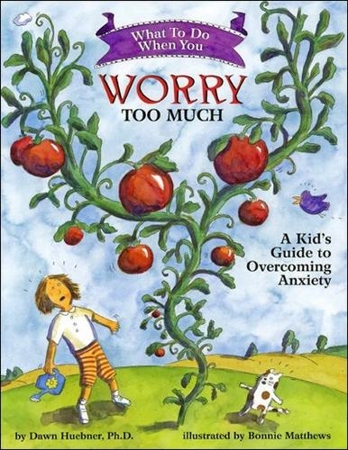 what to do when you worry too much dawn huebner