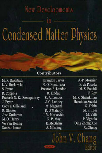 New Developments In Condensed Matter Physics By John V Chang Whsmith New Developments In Condensed Matter Physics By John V Chang Whsmith