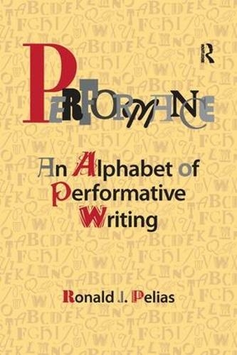 Performance: An Alphabet of Performative Writing
