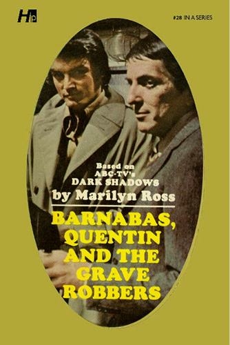 Dark Shadows the Complete Paperback Library Reprint Book 28: Barnabas, Quentin and the Grave Robbers