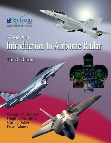 Stimson's Introduction to Airborne Radar: (Radar, Sonar and Navigation 3rd edition)