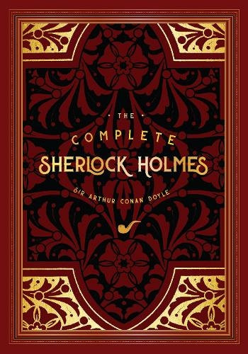 The Complete Sherlock Holmes: Volume 2 (Timeless Classics)