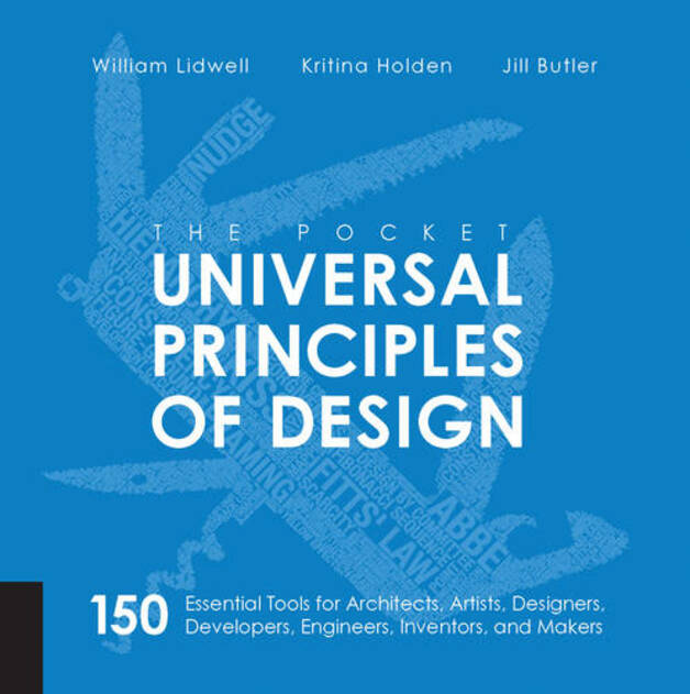 The Pocket Universal Principles of Design: 150 Essential Tools for Architects, Artists, Designers, Developers, Engineers, Inventors, and Managers