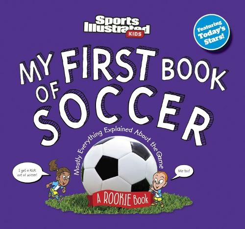 My First Book of Soccer: (Revised & Updated)