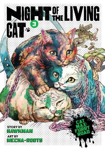 Night of the Living Cat Vol. 3: (Night of the Living Cat 3)