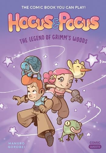 Hocus and Pocus: The Comic Book You Can Play The Legend of Grimm's Woods