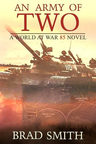 An Army of Two: (World at War 85 3)