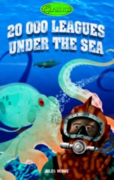 20 000 Leagues Under the Sea: (Classics)