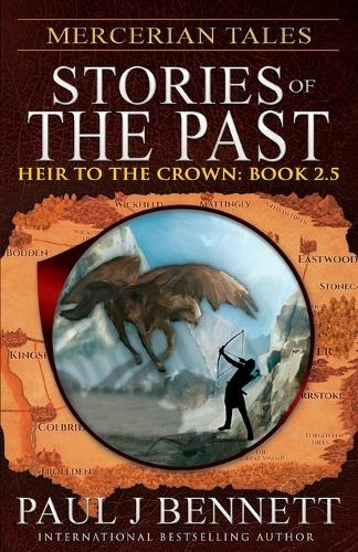 Mercerian Tales: Stories of the Past (Heir to the Crown 2.5)