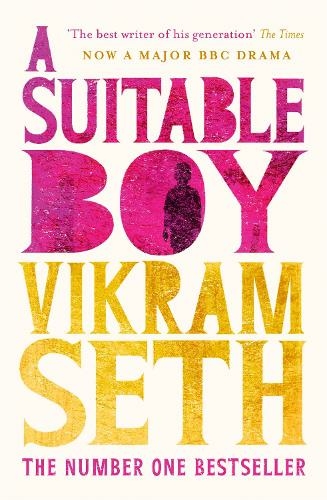 A Suitable Boy: THE CLASSIC BESTSELLER AND MAJOR BBC DRAMA