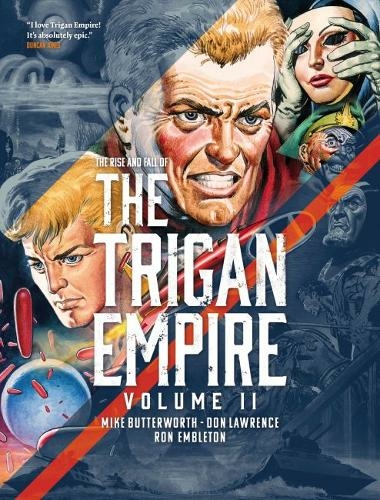 The Rise and Fall of the Trigan Empire Volume Two, 2: (The Rise and Fall of the Trigan Empire)