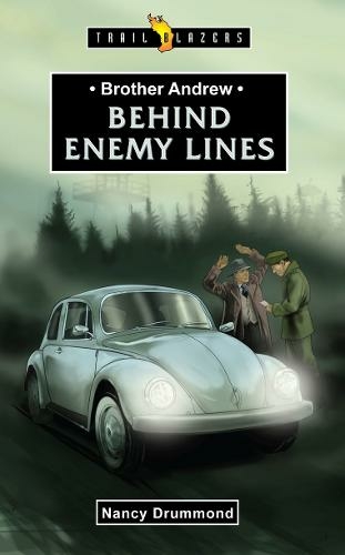 Brother Andrew: Behind Enemy Lines (Trail Blazers Revised ed.)