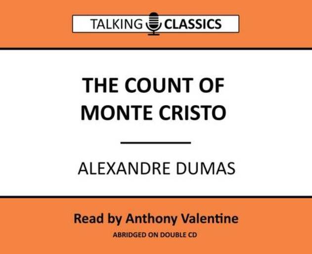 The Count of Monte Cristo: (Talking Classics Abridged edition)