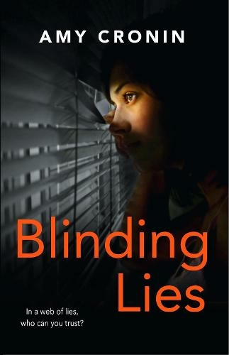 Blinding Lies: A gripping contemporary thriller set in Cork, where the search for truth can prove deadly