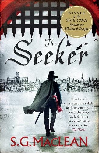 The Seeker: the first in a captivating spy thriller series set in 17th century London (The Seeker)
