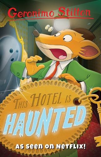 This Hotel Is Haunted: (Geronimo Stilton - Series 2)