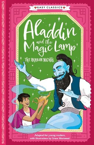 Arabian Nights: Aladdin and the Magic Lamp (Easy Classics): (The Arabian Nights Children's Collection (Easy Classics) 2)