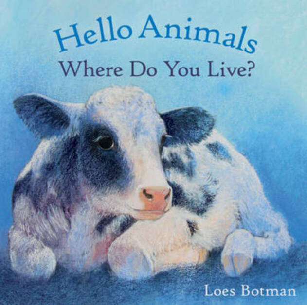 Hello Animals, Where Do You Live? by Loes Botman | WHSmith