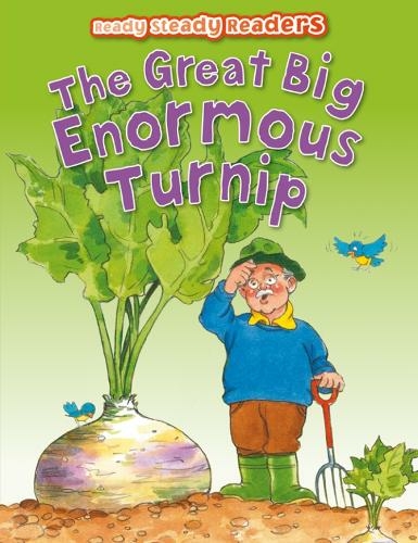 The Great Big Enormous Turnip: (Ready Steady Readers)