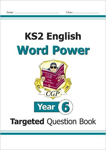 KS2 English Year 6 Word Power Targeted Question Book