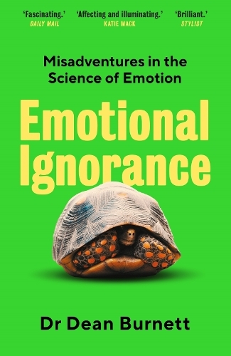 Emotional Ignorance: Misadventures in the Science of Emotion (Main)