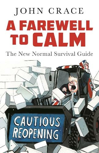 A Farewell to Calm: The New Normal Survival Guide (Main)