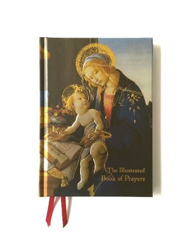 The Illustrated Book of Prayers: Poems, Prayers and Thoughts for Every Day (Foiled Gift Books New edition)