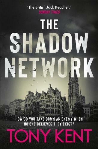 The Shadow Network: 'The British Jack Reacher' - The Sunday Times (Not for Online)
