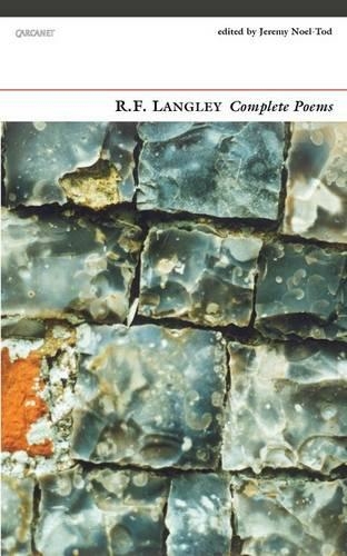Complete Poems: R. F. Langley