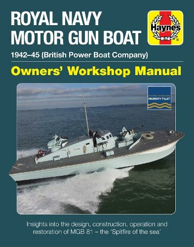 Royal Navy Motor Gun Boat Manual: 1942-45 (British Power Boat Company