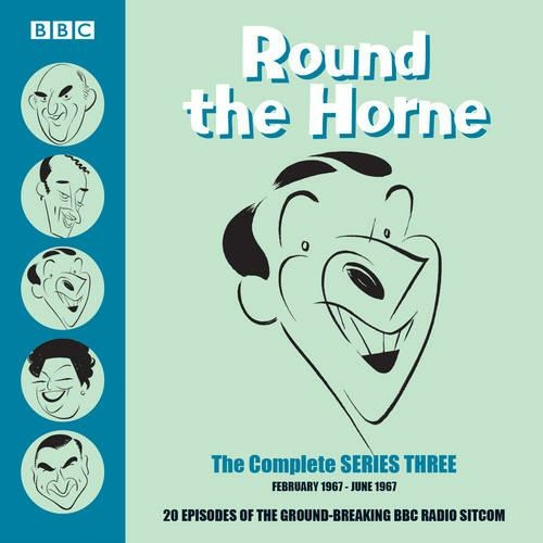 Round the Horne: The Complete Series Three: 16 episodes of the groundbreaking BBC Radio comedy (Unabridged edition)