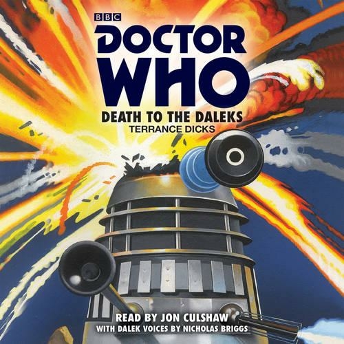 Doctor Who: Death to the Daleks: A 3rd Doctor novelisation (Unabridged edition)
