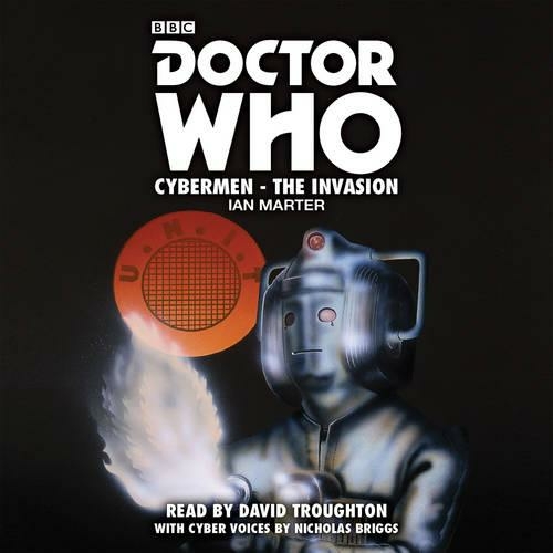 Doctor Who: Cybermen - The Invasion: A 2nd Doctor novelisation (Unabridged edition)