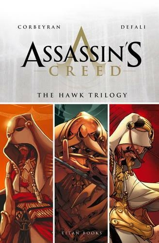 Assassin's Creed: The Hawk Trilogy: (Assassin's Creed)