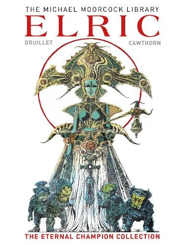 The Moorcock Library: Elric the Eternal Champion Collection: (Michael Moorcock Library)