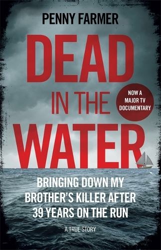 Dead in the Water: The book that inspired the new major Amazon Prime series