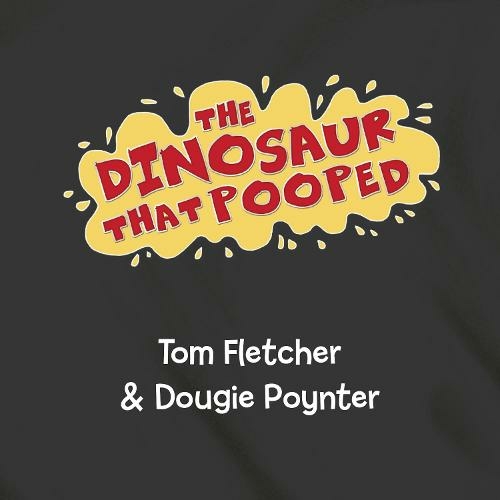 The Dinosaur that Pooped Adventures!: (Unabridged edition)