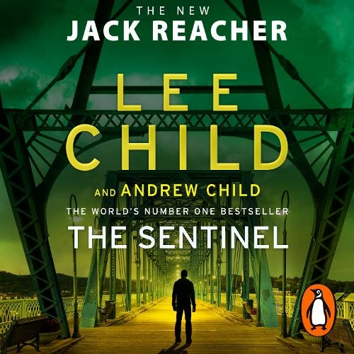 The Sentinel: (Jack Reacher 25) (Jack Reacher Unabridged edition)