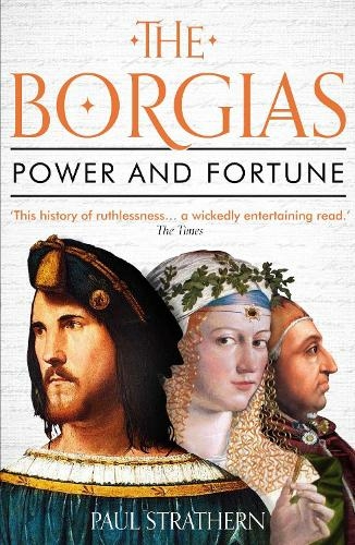 The Borgias: Power and Fortune (Main)