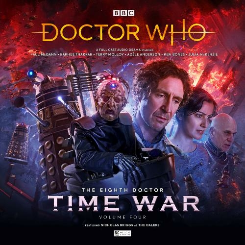 Doctor Who - The Eighth Doctor: Time War 4: (Doctor Who - The Eighth Doctor 4)