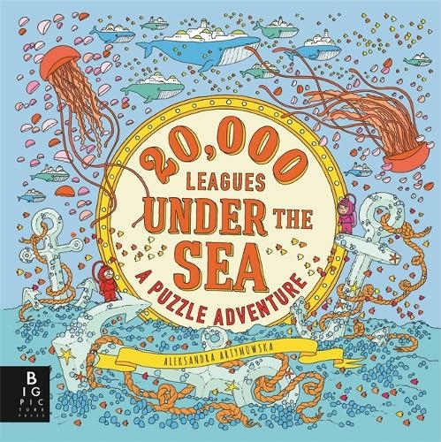 20,000 Leagues Under the Sea: A Puzzle Adventure: (Aleksandra Artymowska Puzzles)