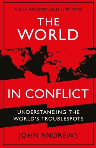 The World in Conflict: Understanding the world's troublespots (Main)