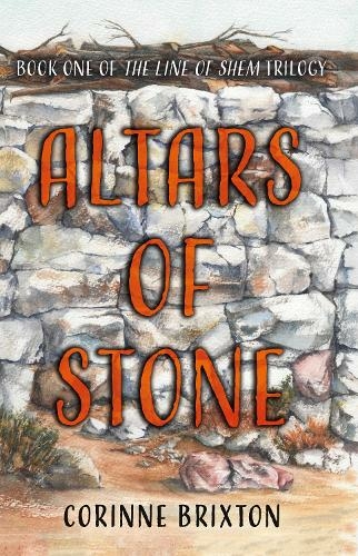 Altars of Stone: Book One of The Line of Shem Trilogy (The Line of Shem Trilogy)