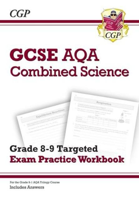 GCSE Combined Science AQA Grade 8-9 Targeted Exam Practice Workbook ...